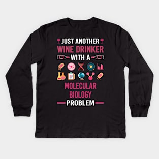 Wine Drinker Molecular Biology Biologist Kids Long Sleeve T-Shirt